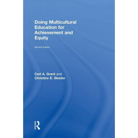 Doing Multicultural Education for Achievement and Equity, (Hardcover)