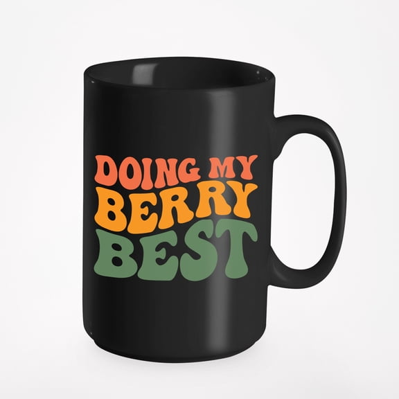 Doing My Berry Best, Fruit Pun Quote, Groovy Retro Wavy Text Merch Gift, Black 15oz Ceramic Mug