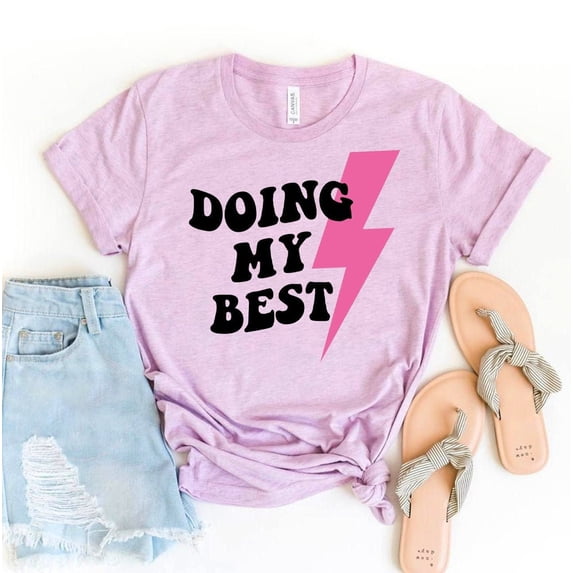 Doing My Best T-shirt Motivational Shirt Positive Vibes Gift Smiling Mom Life Tee Cute Women's Top Rainbow Woman Clothing