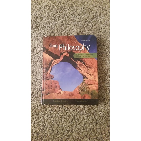 Pre-Owned Doing Philosophy: An Introduction Through Thought Experiments 9780073386683 0073386685 -