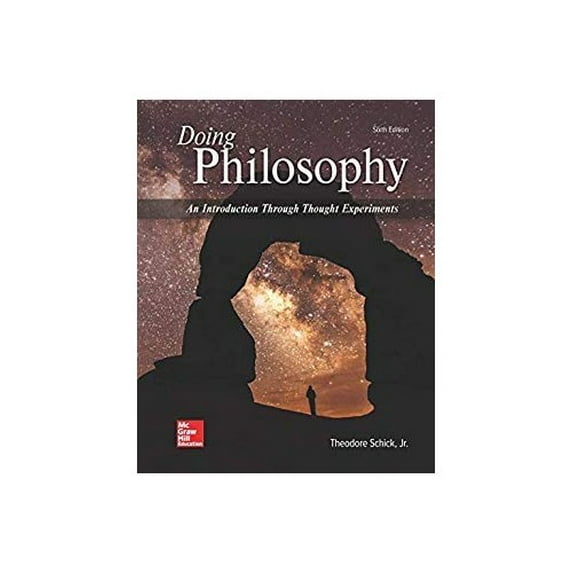 Pre-Owned Doing Philosophy: An Introduction Through Thought Experiments, 9780078119170, 0078119170, Hardcover, 6 edition
