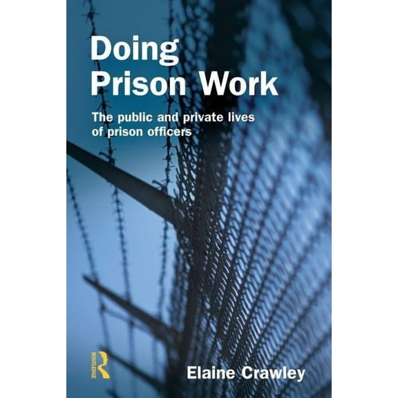 Doing Prison Work, (Paperback)