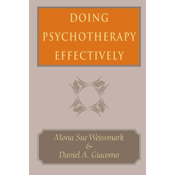 Doing Psychotherapy Effectively (Hardcover)
