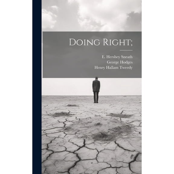 Doing Right;, (Hardcover)