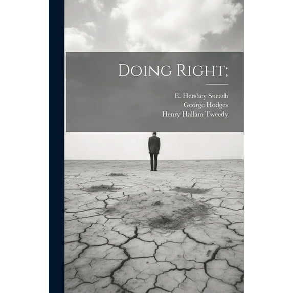 Doing Right; (Paperback)