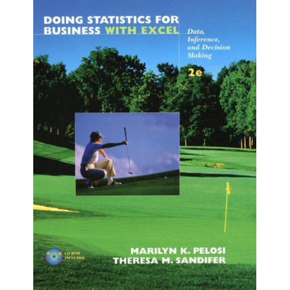 Pre-Owned Doing Statistics for Business with Excel: Data, Inference, and Decision Making (Hardcover) 0471408298 9780471408291