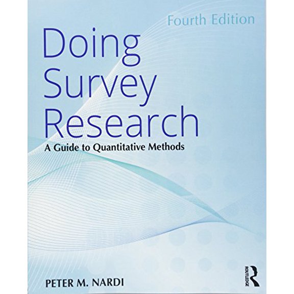 Pre-Owned Doing Survey Research: A Guide to Quantitative Methods, (Paperback)