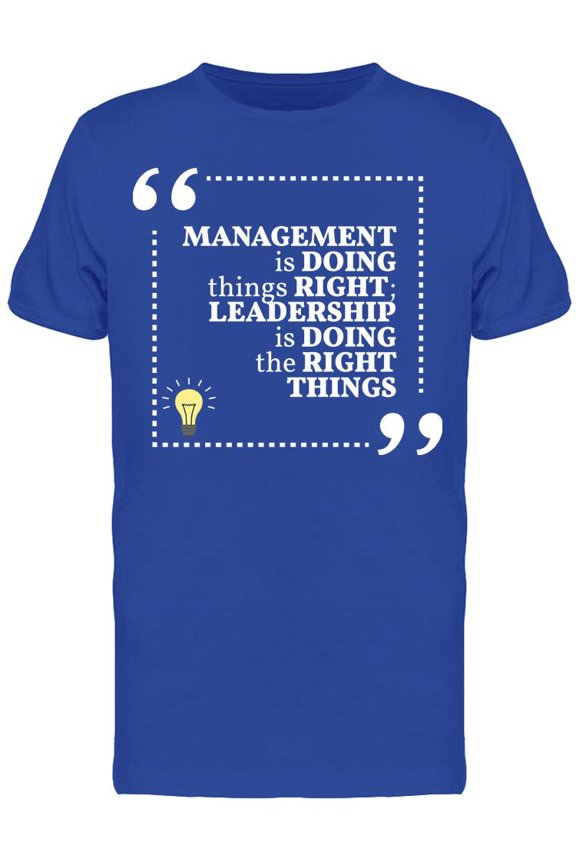 Doing The Things Right T-Shirt Men -Image by Shutterstock Men T-Shirt, Male x-Large