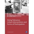 thumbnail image 1 of Doing Tolerance: Urban Interventions and Forms of Participation (Paperback), 1 of 1