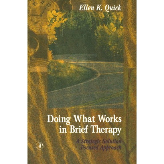 Pre-Owned Doing What Works in Brief Therapy : A Strategic Solution Focused Approach (Paperback) 9780125696609