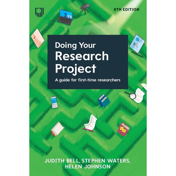 Doing Your Research Project: A Guide for First-time Researchers, (Paperback)