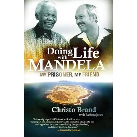 Pre-Owned Doing life with Mandela: My prisoner, my friend (Paperback) 1868426084 9781868426089