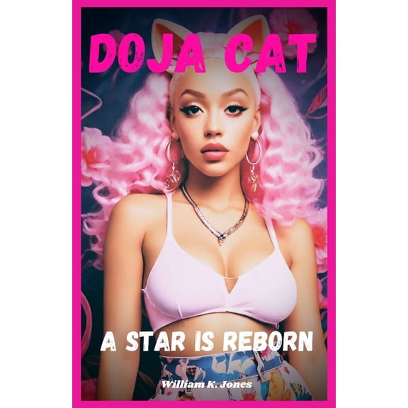 Doja Cat: A Star Is Reborn, (Paperback)