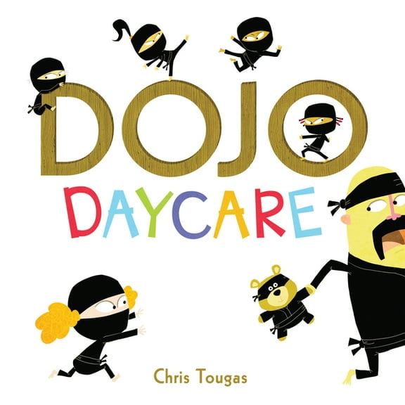 Dojo Dojo Daycare, Book 1, (Hardcover)