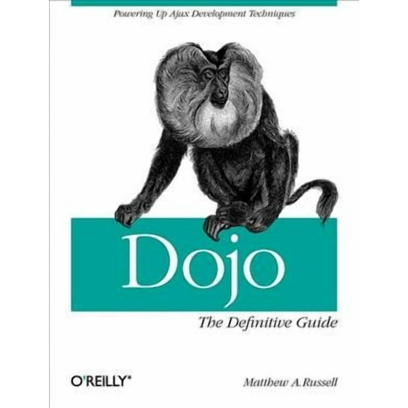 Dojo: The Definitive Guide (Paperback)