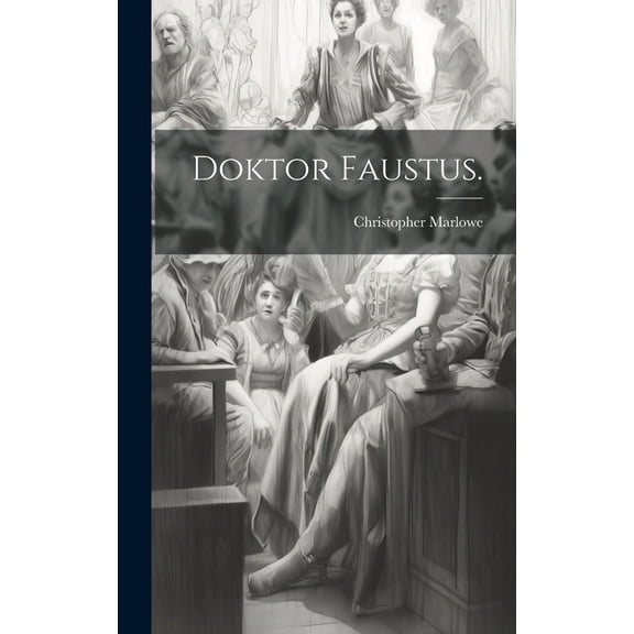Doktor Faustus. (Hardcover)