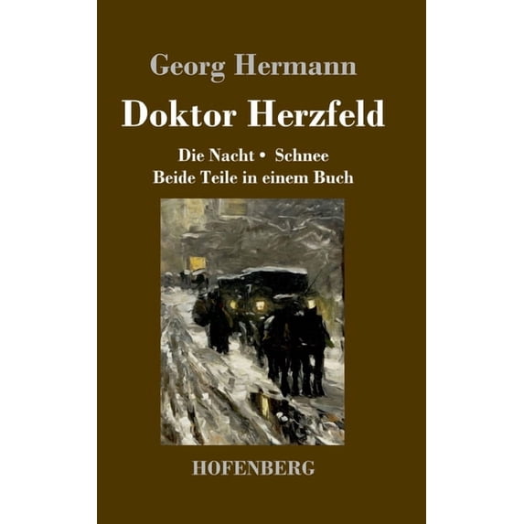 Doktor Herzfeld: Die Nacht / Schnee Beide Teile in einem Buch (Hardcover)