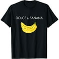 thumbnail image 1 of Dolce And Banana Funny Banana Fruit Funny Graphic Design T-ShirtPure cotton short-sleeved shirts for both men and women, 1 of 6