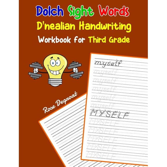Dolch Sight Words d'Nealian Handwriting: Dolch Sight Words D'nealian Handwriting Workbook for Third Grade : Practice dnealian tracing and writing penmaship skills (Series #5) (Paperback)