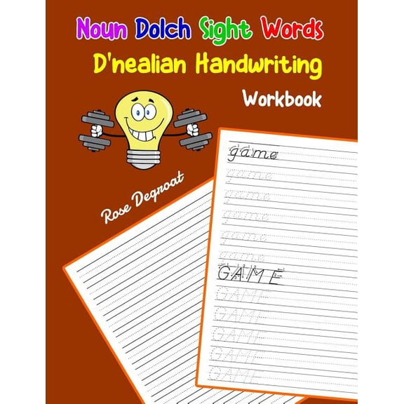 Dolch Sight Words d'Nealian Handwriting Noun Dolch Sight Words D'nealian Handwriting Workbook: Practice dnealian tracing and writing penmaship skills, Book 6, (Paperback)