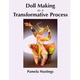 thumbnail image 1 of Pre-Owned Doll Making as a Transformative Process Paperback, 1 of 1