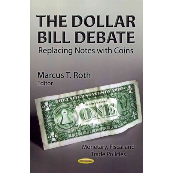 Dollar Bill Debate : Replacing Notes With Coins