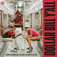 thumbnail image 1 of Dollar Bill Y'all: Spring Records & 1st Decade of - Dollar Bill Y'All: Spring Records & The First Decade Of Hip Hop / Various - Music & Performance - Vinyl, 1 of 1