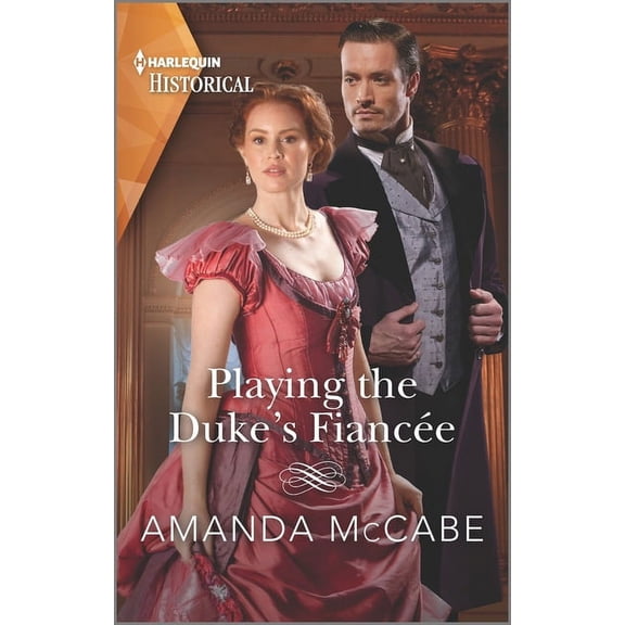 Pre-Owned Dollar Duchesses: Playing the Duke's Fiancée: A Victorian Historical Romance (Paperback)