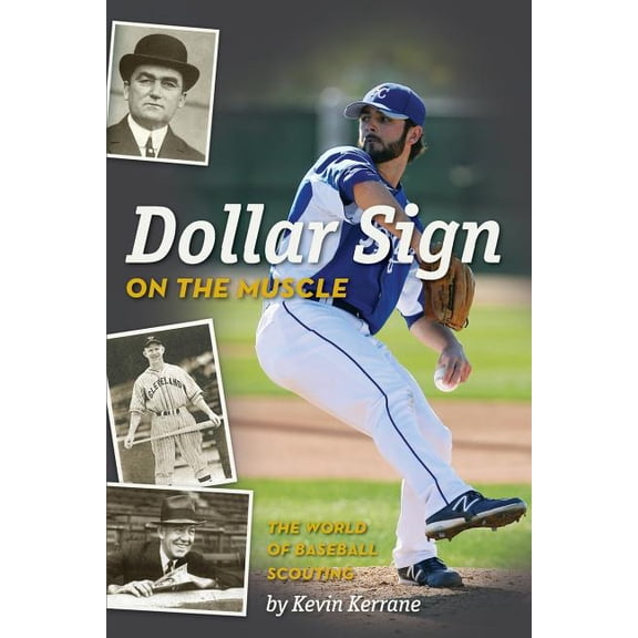 Dollar Sign on the Muscle: The World of Baseball Scouting (Paperback)