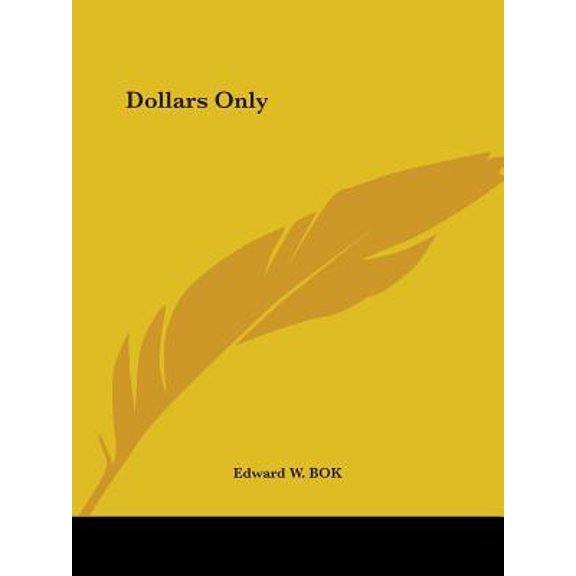 Dollars Only Paperback