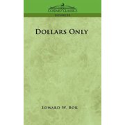 Dollars Only (Paperback)