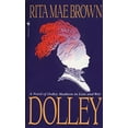 thumbnail image 1 of Pre-Owned Dolley (Mass Market Paperback) 055356949X 9780553569490, 1 of 1