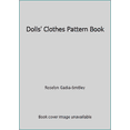 thumbnail image 1 of Pre-Owned Dolls' Clothes Pattern Book (Paperback) 0806964383 9780806964386, 1 of 1