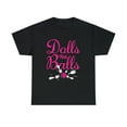 thumbnail image 1 of Dolls With Balls Funny Women Girls Bowling Team Name T-Shirt, 1 of 1