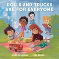 thumbnail image 1 of Pre-Owned Dolls and Trucks Are for Everyone (Board book) 076247811X 9780762478118, 1 of 1