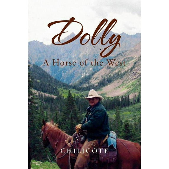 Dolly : A Horse of the West