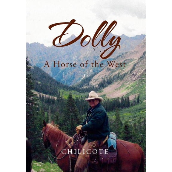 'Dolly': A Horse of the West, (Hardcover)