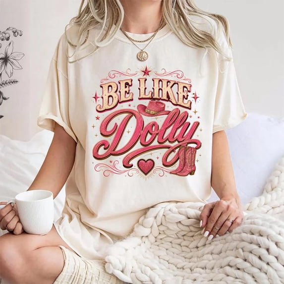 Dolly Be Like Dolly Tennessee Country Music T-Shirt