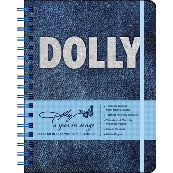 Dolly Parton: A Year in Songs Deluxe Organizer 2027 Weekly Planner Calendar