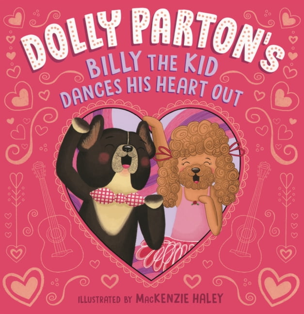 Dolly Parton's Billy the Kid Dances His Heart Out, (Hardcover)