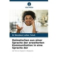 thumbnail image 1 of Dolmetschen aus einer Sprache der erweiterten Kommunikation in eine Sprache der, (Paperback), 1 of 1