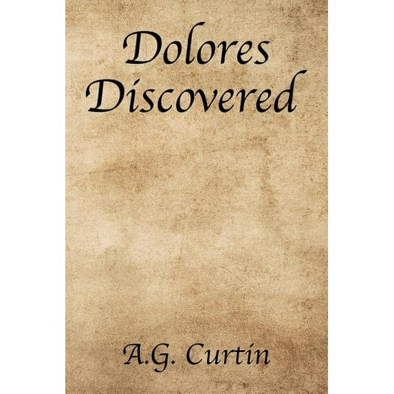 Dolores Discovered (Paperback)