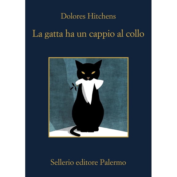 Dolores Hitchens,Chiara Rizzuto La gatta ha un cappio al collo (Paperback)