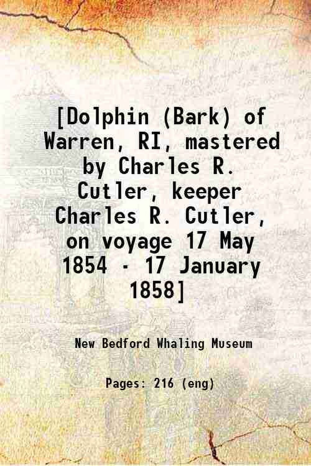 [Dolphin (Bark) of Warren, RI, mastered by Charles R. Cutler, keeper