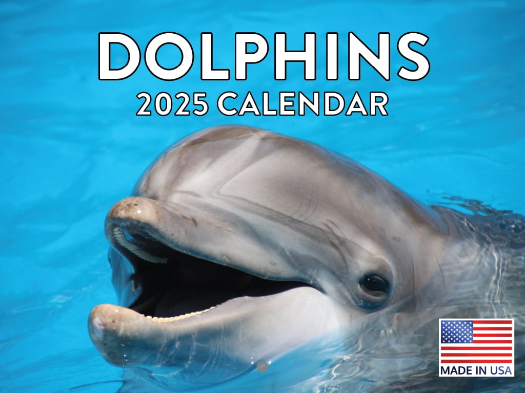 Dolphin Calendar 2025 Monthly Wall Calender 12 Month American Made In