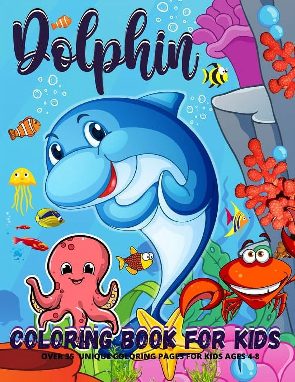 Dolphin Coloring Book: Dolphins Coloring Book For Kids - Boys And Girls ...