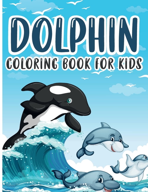 Dolphin Coloring Book for Kids: Charming Dolphin Coloring Book ...