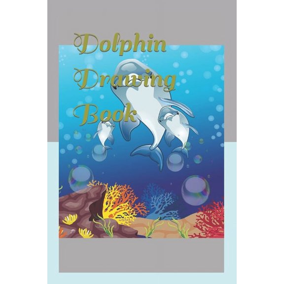 Dolphin Drawing Book (Paperback)