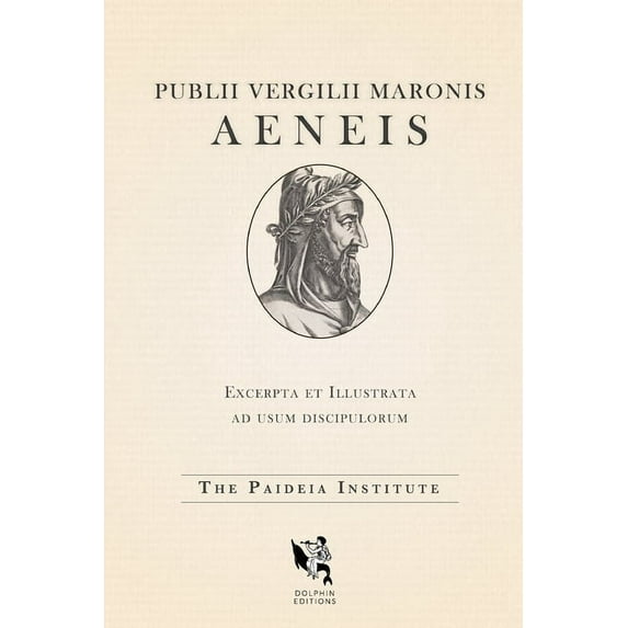 Dolphin Editions: Virgil's Aeneid, (Paperback)