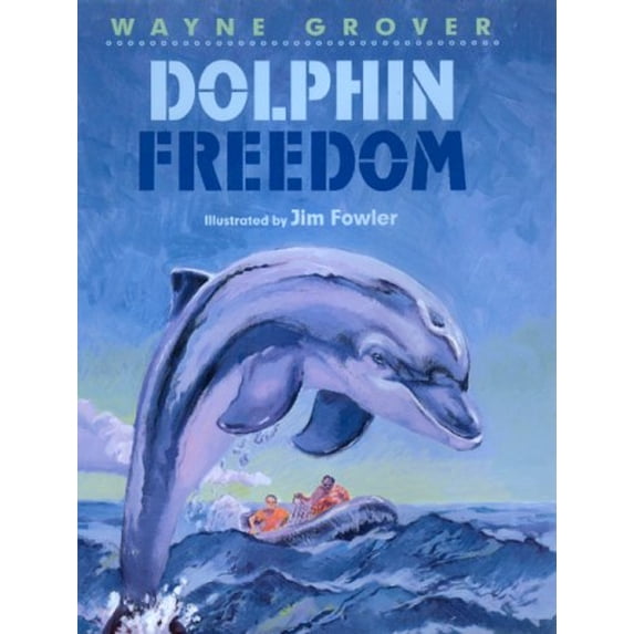 Pre-Owned Dolphin Freedom (Unknown) 0688160107 9780688160104